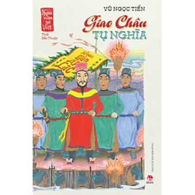 Ngàn Năm Sử Việt – Thời Bắc Thuộc – Giao Châu Tụ Nghĩa