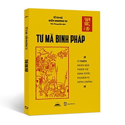 Sách - Tư Mã Binh Pháp - Tề Tư Mã - Diễn Nhương Tư - Tiên Phong Dịch