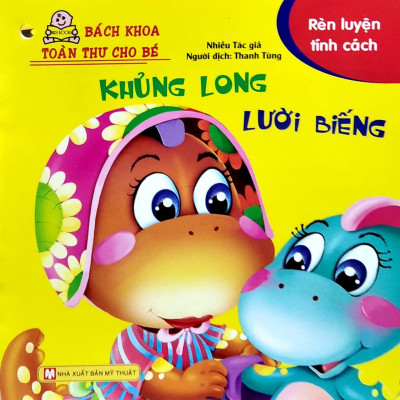 Bách Khoa Toàn Thư Cho Bé - Rèn Luyện Tính Cách (Bộ 10 Cuốn)