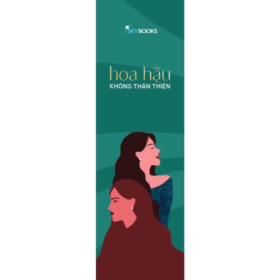 Sách - Hoa Hậu Không Thân Thiện - Đập Tan Sự Hoàn Hảo Giả Tạo - AZ Việt Nam