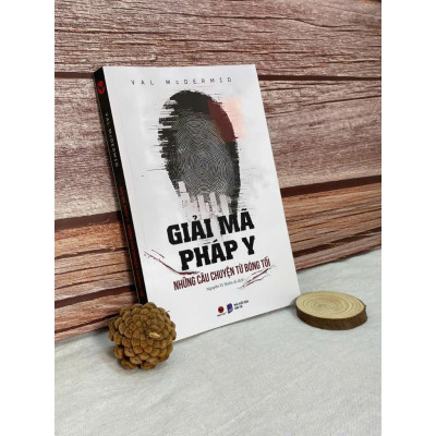 Sách - Giải Mã Pháp Y - Những Câu Chuyện Từ Bóng Tối - Val McDermid - Bách Việt