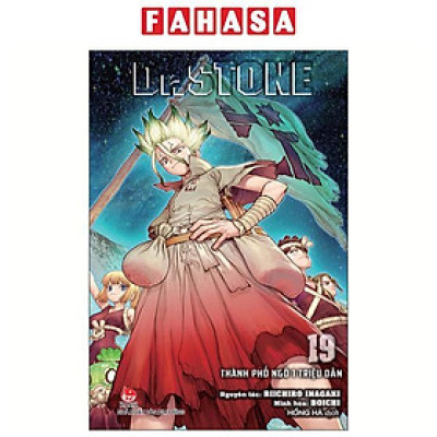 Sách - Dr.STONE - Tập 19 - Thành Phố Ngô 1 Triệu Dân