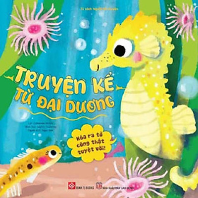 Truyện Kể Từ Đại Dương - Hóa Ra Tớ Cũng Thật Tuyệt Vời