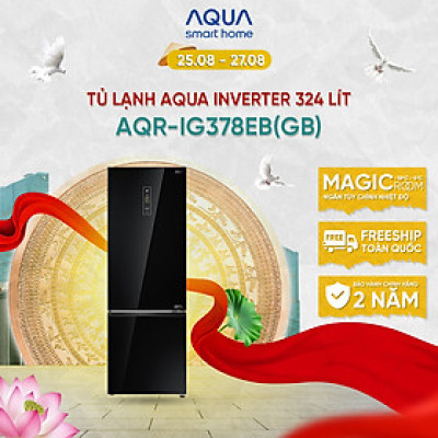 Freeship Toàn Quốc - Tủ lạnh ngăn đông dưới Aqua 324 Lít AQR-IG378EB(GB) - Bảo hàng 2 năm - Hàng chính hãng