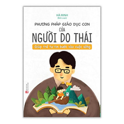 Sách Phương Pháp Giáo Dục Con Của Người Do Thái (Tái Bản)