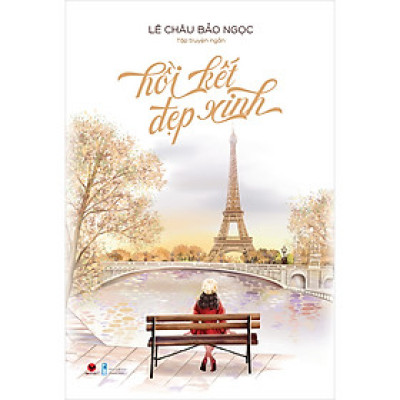 Cuốn sách: Hồi Kết Đẹp Xinh (Tập Truyện Ngắn)