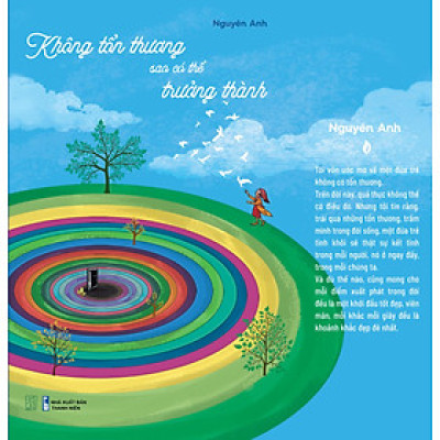 Không tổn thương sao có thể trưởng thành - Nguyên Anh