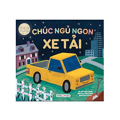 Tỏa Sáng Trong Đêm - Chúc Ngủ Ngon Xe Tải - TV