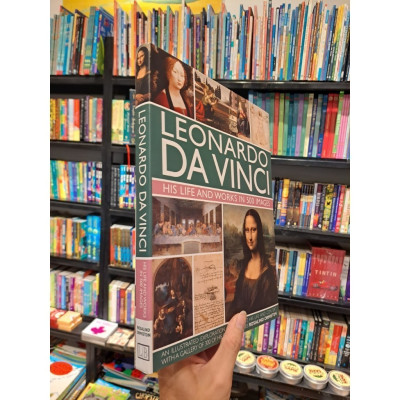 Sách - Leonardo Da Vinci His Life And Works In 500 Images by Rosalind Ormiston - Sách nghệ thuật bằng tiếng anh