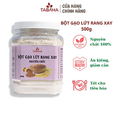 Bột Gạo Lứt Rang Xay Nguyên Chất Tabaha 500g Giúp Ăn Kiêng Giảm Cân