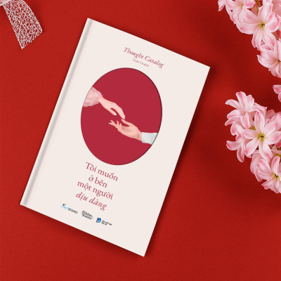 Sách - Tôi Muốn Ở Bên Một Người Dịu Dàng