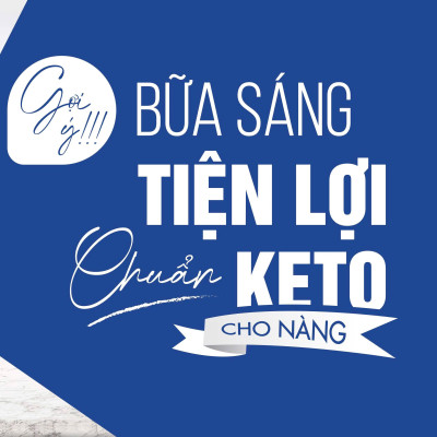 Keto Eat Clean - Bữa Ăn Lành Mạnh Dành Cho Người Ăn Kiêng Hộp 500g 20 Gói