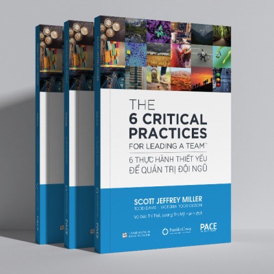 6 THỰC HÀNH THIẾT YẾU ĐỂ QUẢN TRỊ ĐỘI NGŨ - Scott Jeffrey Miller, Todd Davis, Victoria Roos Olsson - Vũ Đức Trí Thể, Lương Thị Mỹ Hạnh dịch - (bìa mềm)