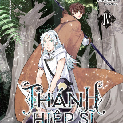 Sách - Thánh Hiệp Sĩ Nơi Tận Cùng Thế Giới - Tập 4 - Tặng Kèm Postcard