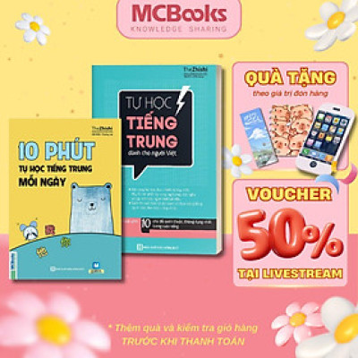 Sách - 10 Phút Tự Học Tiếng Trung Mỗi Ngày + Tự Học Tiếng Trung Dành Cho Người Việt - Combo 2 Cuốn - MCBooks