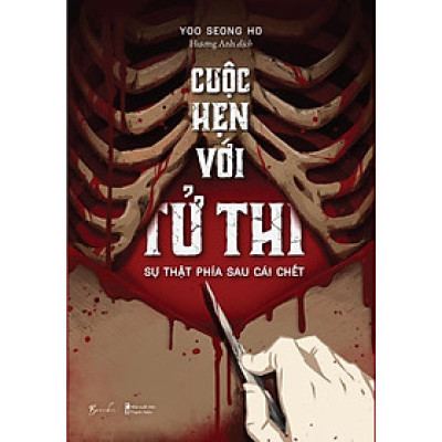 Cuộc Hẹn Với Tử Thi - Sự Thật Phía Sau Cái Chết - Bản Quyền